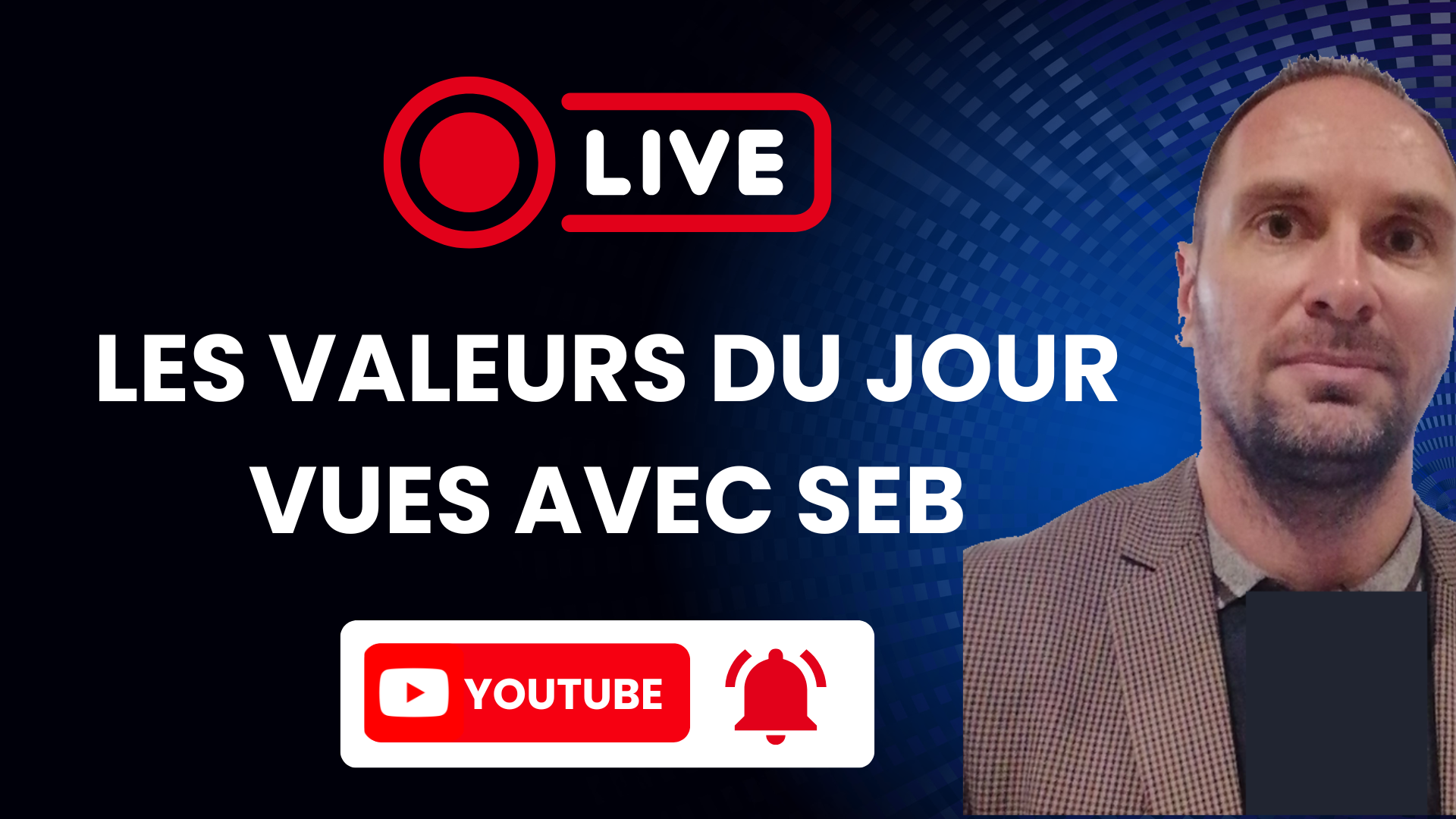 Mardi 6 et jeudi 8 janvier : Live Bourse avec Seb